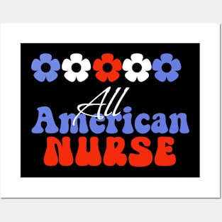 All American Nurses, 4th of July independence day design for Nurses Posters and Art
